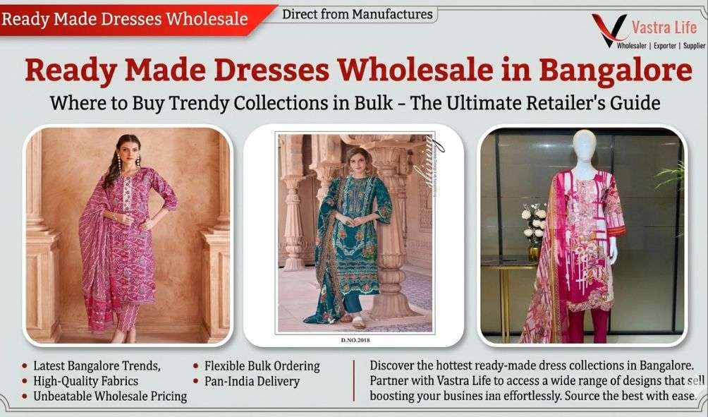 Ready Made Dresses Wholesale in Bangalore: Where to Buy Trendy Collections in Bulk
